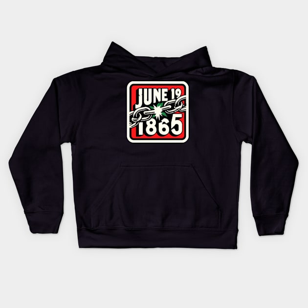 JUNETEENTH, JUNE 19 1865 Kids Hoodie by GP SHOP